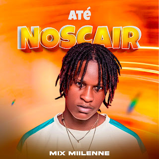 Mix Milenne – Até Nos Cair